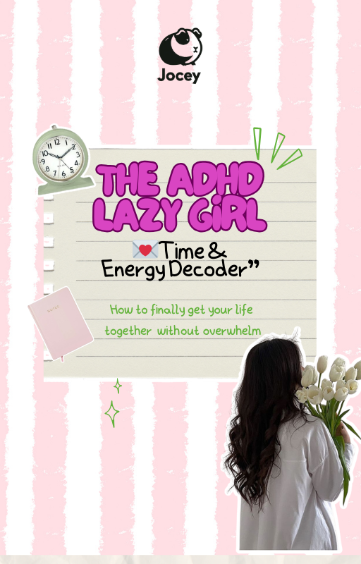 The Lazy Girl ADHD Time & Energy Decoder